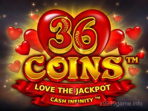 36 Coins Love the Jackpot